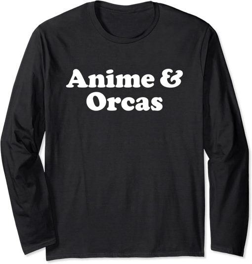 Anime and Orcas or Orca Kawaii Long Sleeve T-Shirt