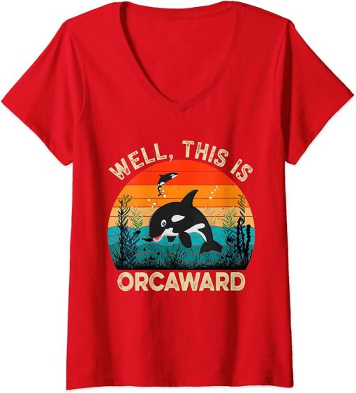 Womens Well This Is Orcaward, Funny Orca Killer Whale lovers Funny V-Neck T-Shirt